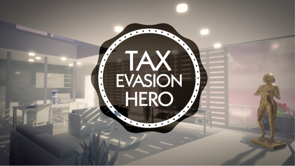 Tax Evasion Hero